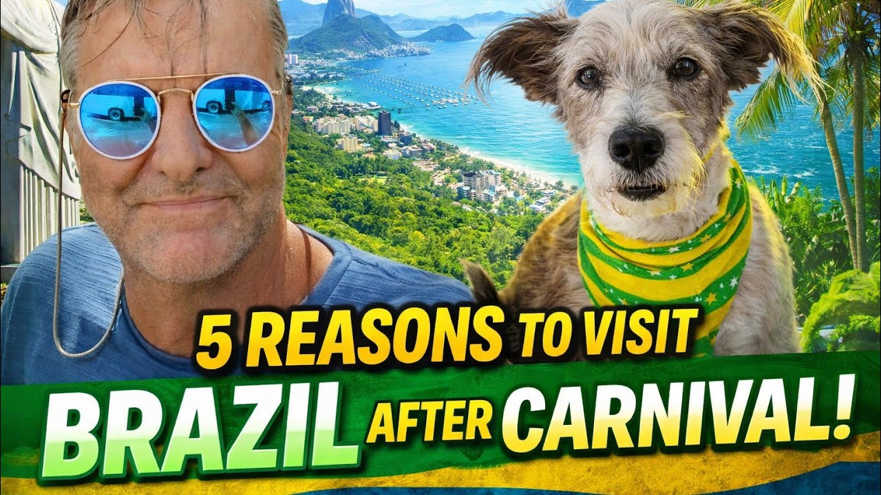 5 REASONS TO COME TO BRAZIL AFTER CARNIVAL!!