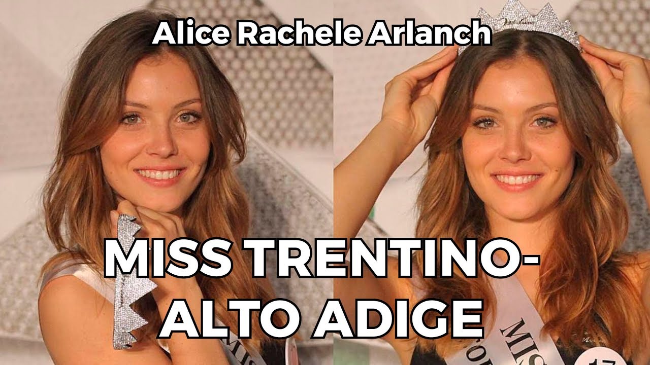 Alice Rachele Arlanch eletta MISS TRENTINO-ALTO ADIGE 2017 | Finale regionale | Miss Italia 2017