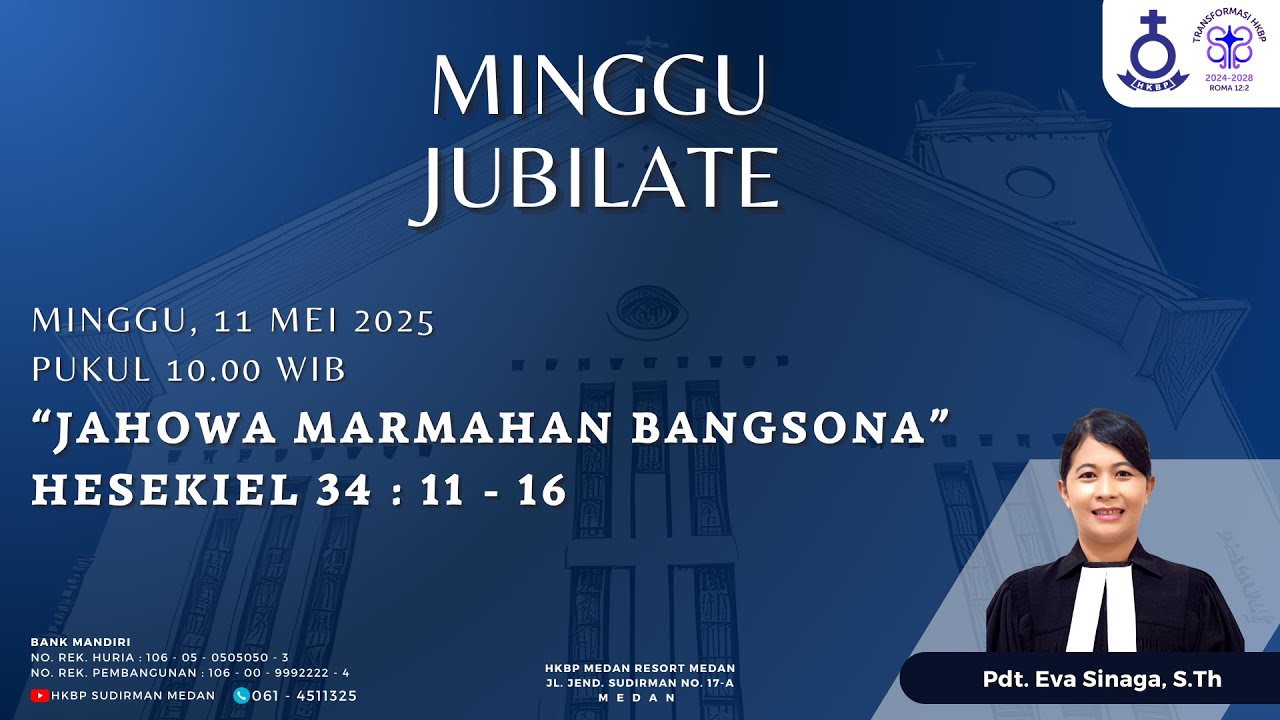 Parmingguon Minggu Jubilate Domini HKBP Medan Sudirman | Minggu, 11 Mei 2025 Pukul 10.00 WIB