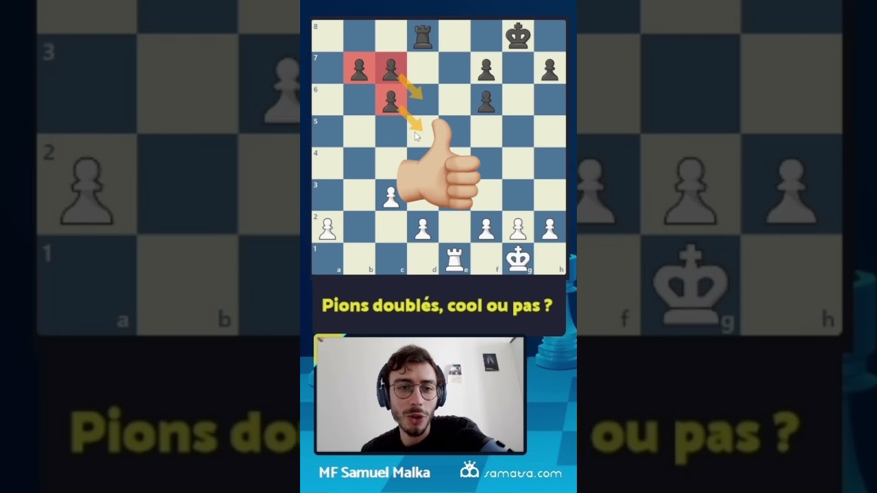 Pions doubl&eacute;s, avantages ou inconv&eacute;nients ? #chess