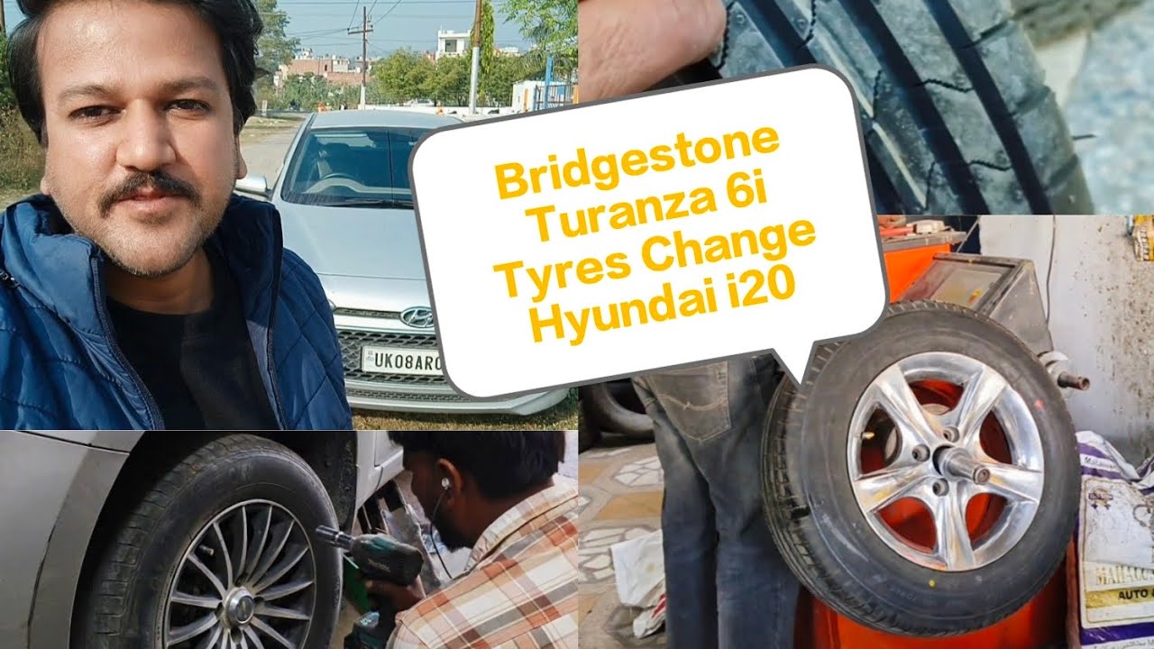 Bridgestone Turanza 6i Tyres Change Hyundai Elite i20 Sportz 2018