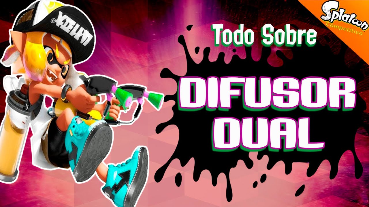 Todo sobre el difusor dual | Splatoon 2 competitivo
