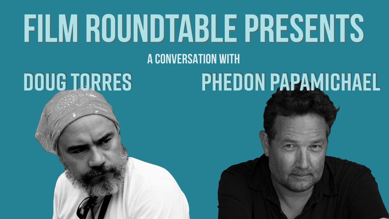 Phedon Papamichael & Doug Torres discuss collaborating on  