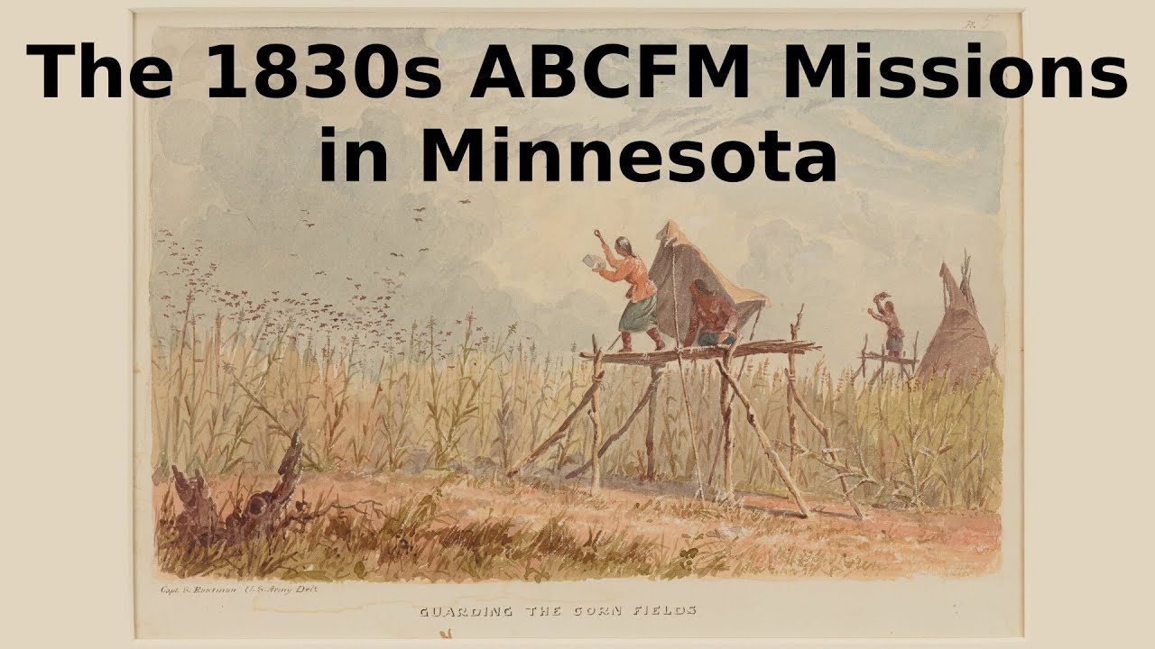 1830s ABCFM Missions in Minnesota - Linda Bryan - 2023-09-11