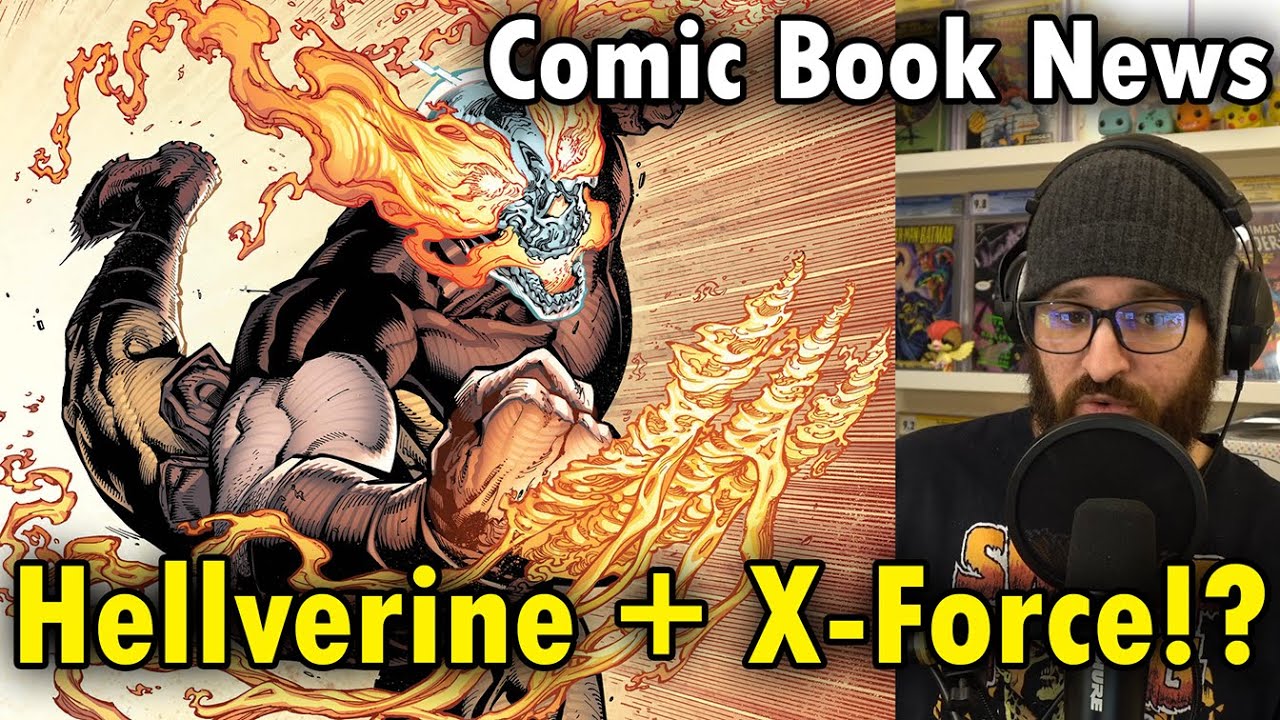 Hellverine Joins the X-Force!?  Comic Book News 01-19-2026
