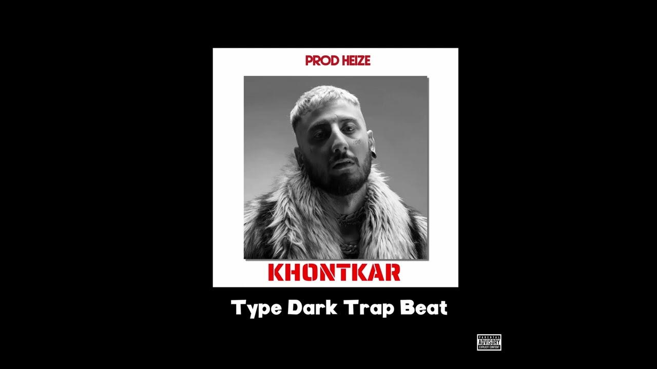 [SATILIK] KHONTKAR TYPE DARK  TRAP BEAT - (Prod.HEIZE)