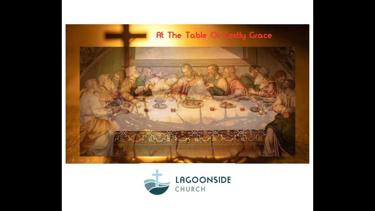 At The Table Of Costly Grace