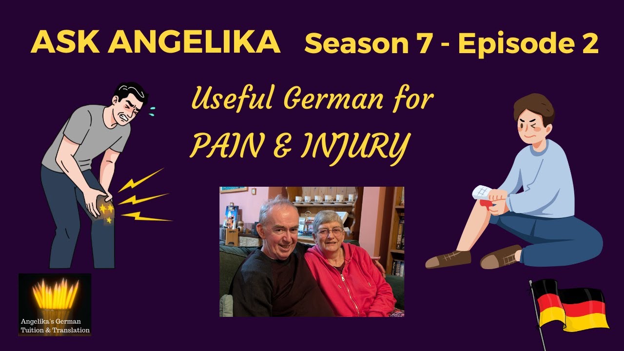 Ask Angelika Season 7 Episode 2 - Useful German for pain & injury