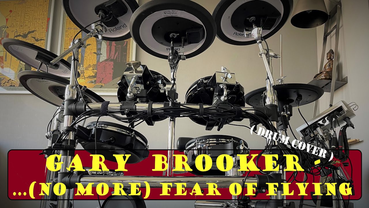 Gary Brooker - ... (No more) Fear of flying  (drum cover / ROLAND TD-9KX2)