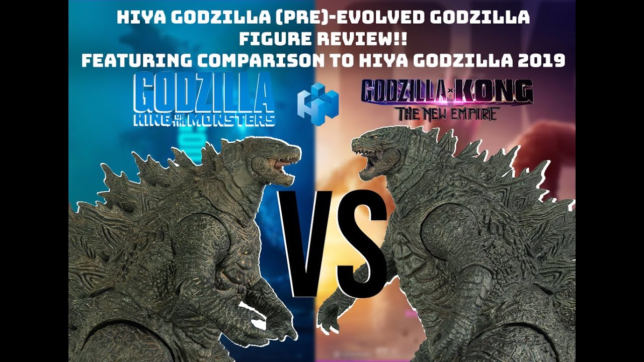 Hiya Pre-Evolved Godzilla X Kong New Empire Figure Review and Hiya Godzilla 2019 Comparison