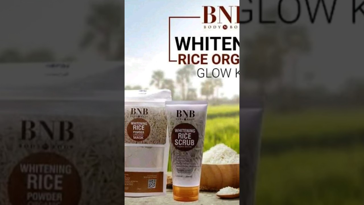 BNB Whitening Rice organic glow kit #skincare #skincareroutine #kit #organic #cleanskin #skincare
