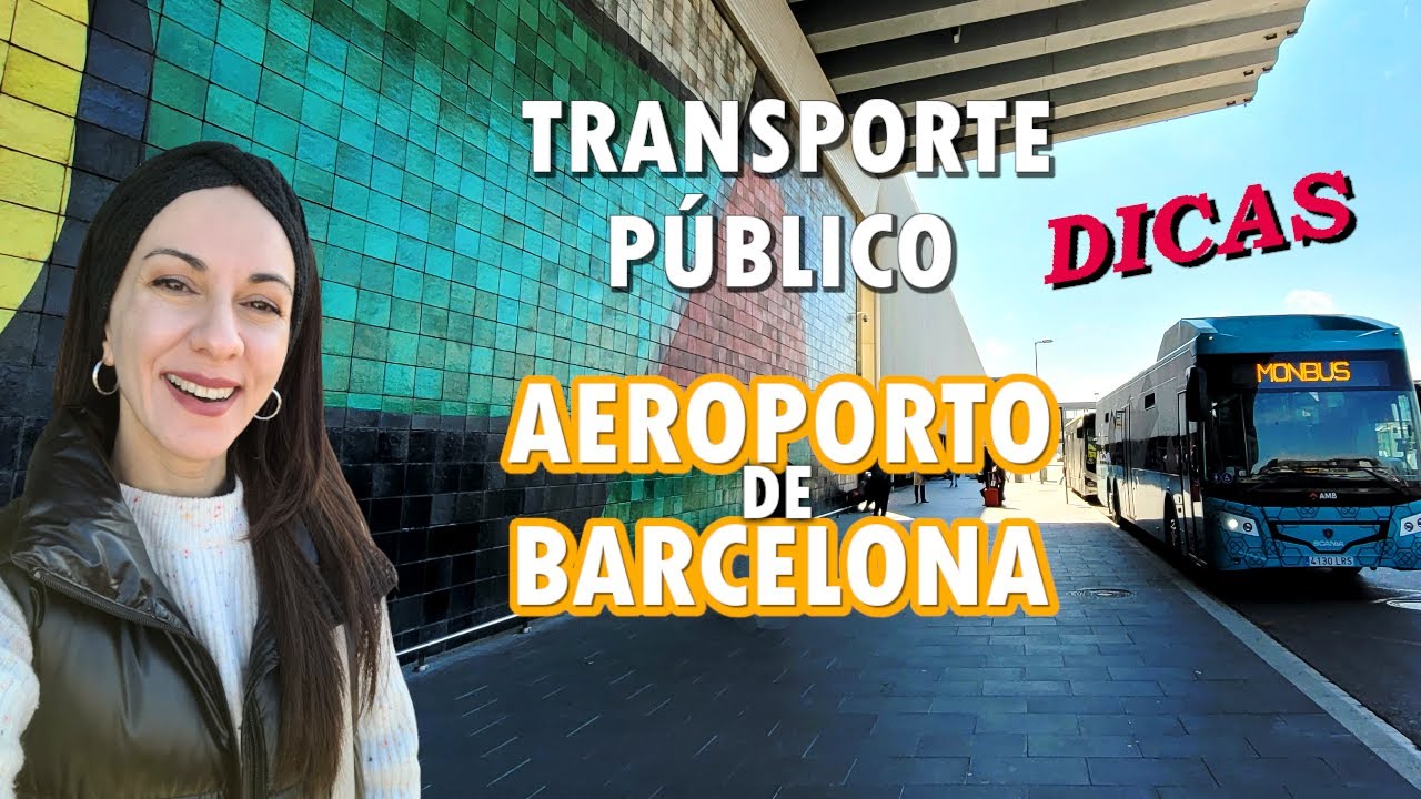 TUDO que você precisa saber sobre os tipos de TRANSPORTE desde o AEROPORTO de BARCELONA
