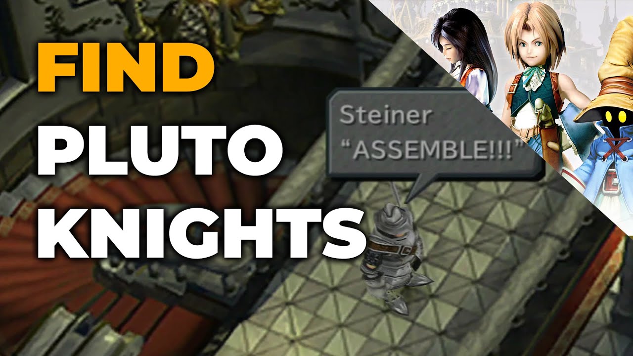How to find all Pluto Knights in Final Fantasy 9