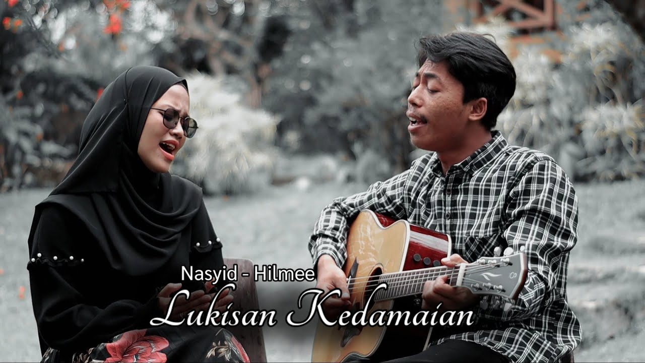 Lukisan Kedamaian - Nasyid Hilmee | Cover Fai ft Suci