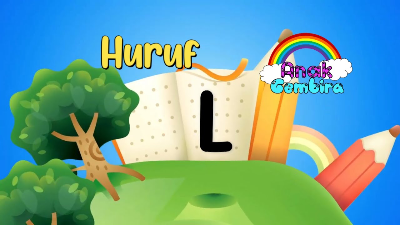 Anak Gembira : Huruf L - Benda-Benda Yang Berawalan Huruf L