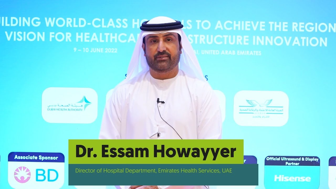 Dr. Essam Howayyer, Director of Hospital Department, Emirates Health Services, UAE