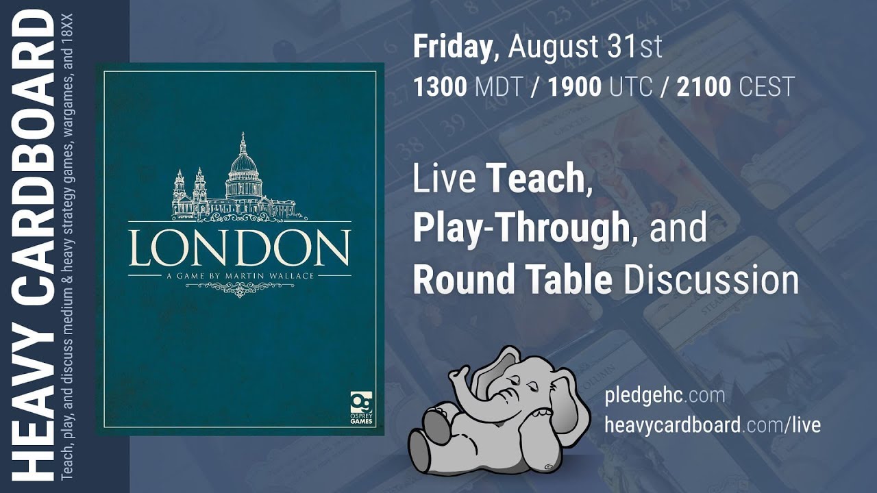 3p London (second edition) Play-through, Teaching, & Roundtable discussion by Heavy Cardboard