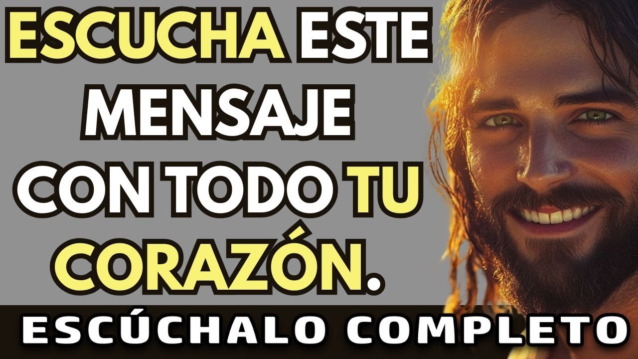 DIOS TE DICE ESCUCHA CON TODO TU CORAZÓN ESTE IMPORTANTE MENSAJE. | Dios Es Bueno