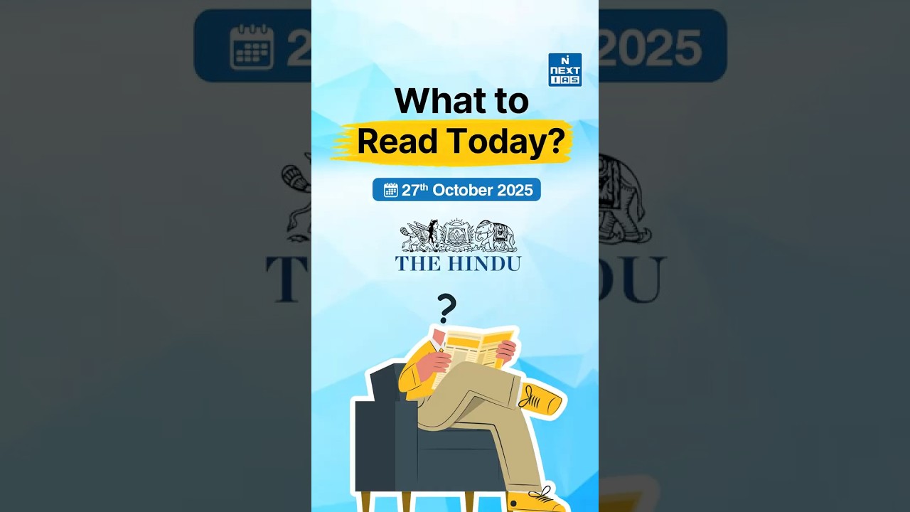 What to Read in Today&rsquo;s Newspaper? | Daily News Analysis for UPSC #thehindu #nextias |NEXT IAS