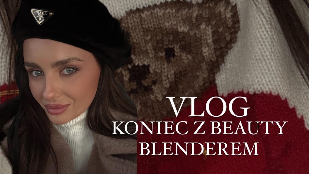 ZREZYGNOWAŁAM Z BEAUTY BLENDERA | CORAZ BLIŻEJ 🎄DOMOWE SPA VLOG