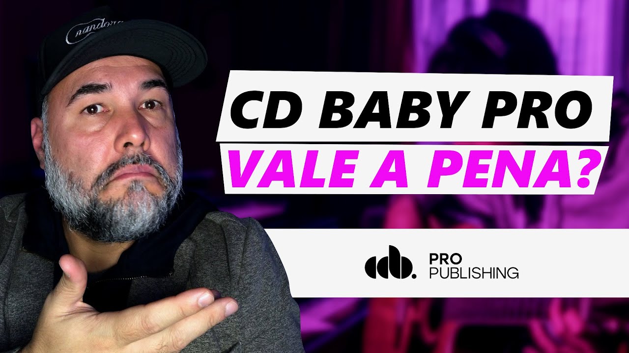 CD BABY PRO - VALE A PENA?