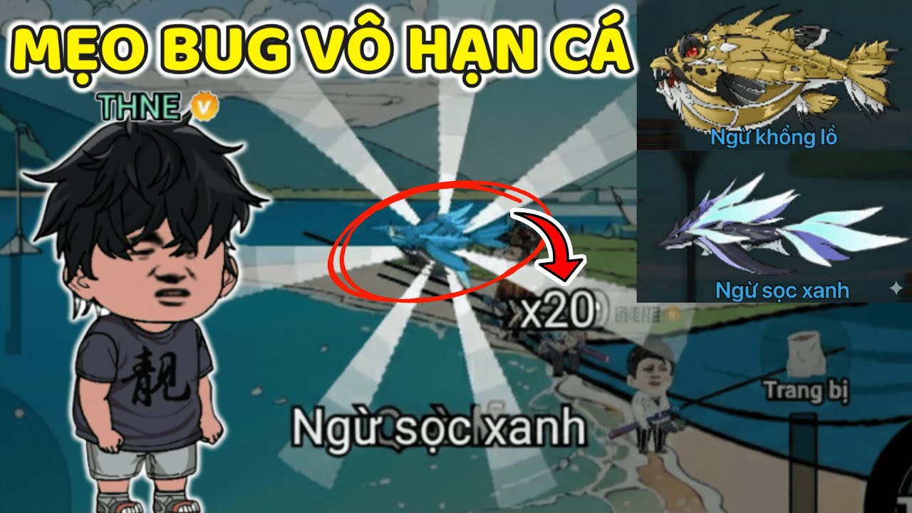 THNE PHÁT HIỆN MẸO BUG VÔ HẠN CÁ NGỪ KHỔNG LỒ VÀ NGỪ SỌC XANH CỰC DỄ TRONG CÂU CÁ VẠN CÂN