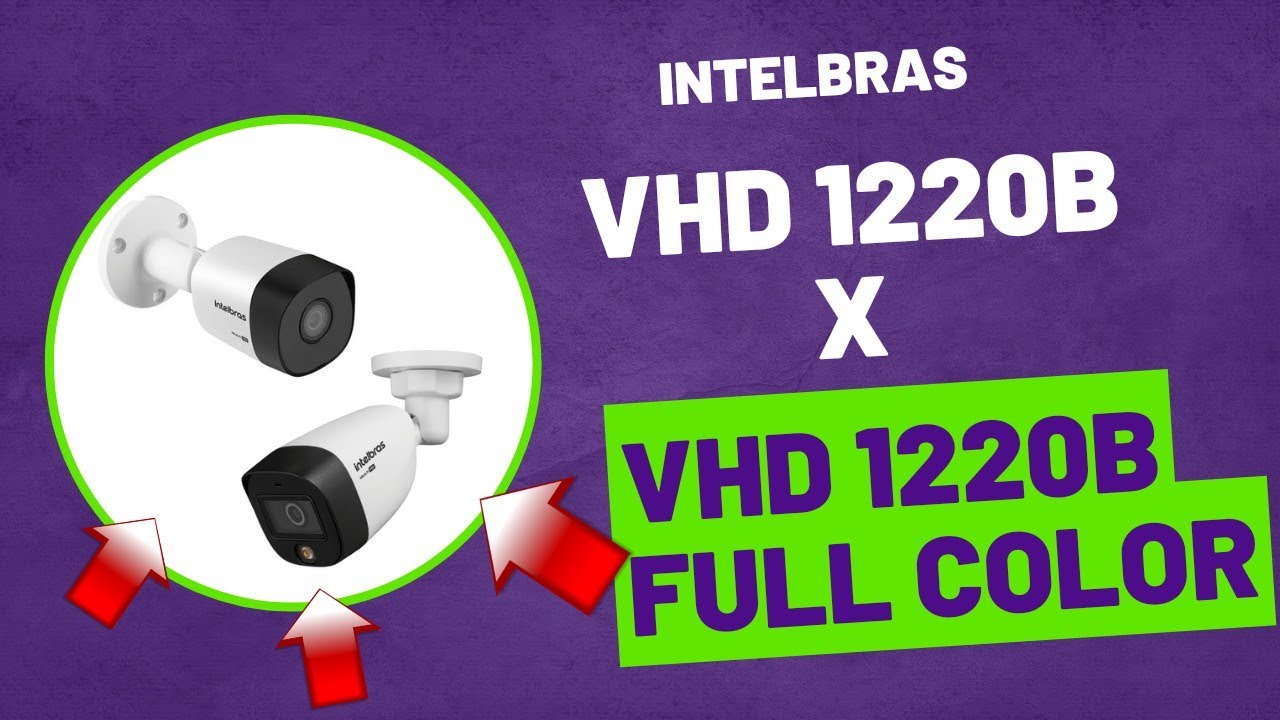 Intelbras VHD 1220B x VHD 1220B Full Color