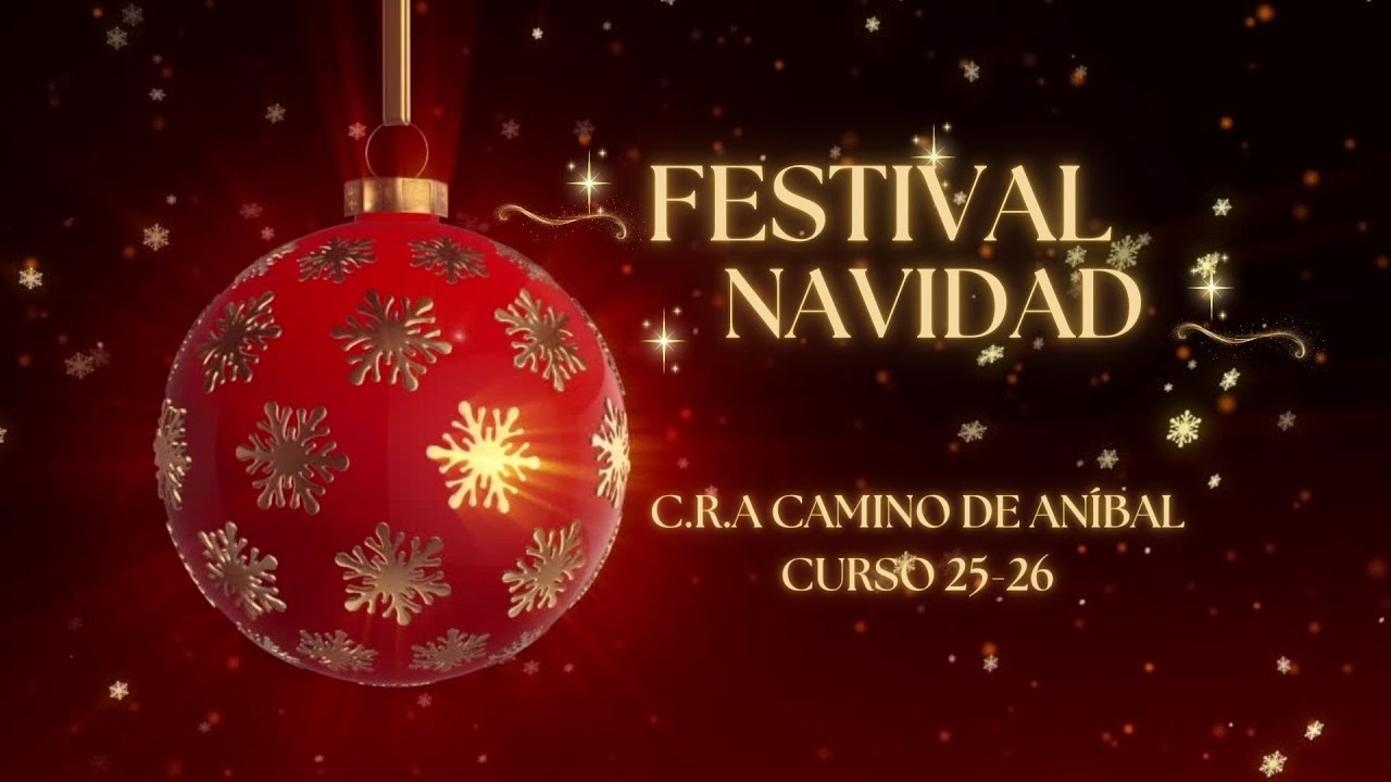 FESTIVAL DE NAVIDAD C.R.A CAMINODE ANÍBAL CURSO 25 26