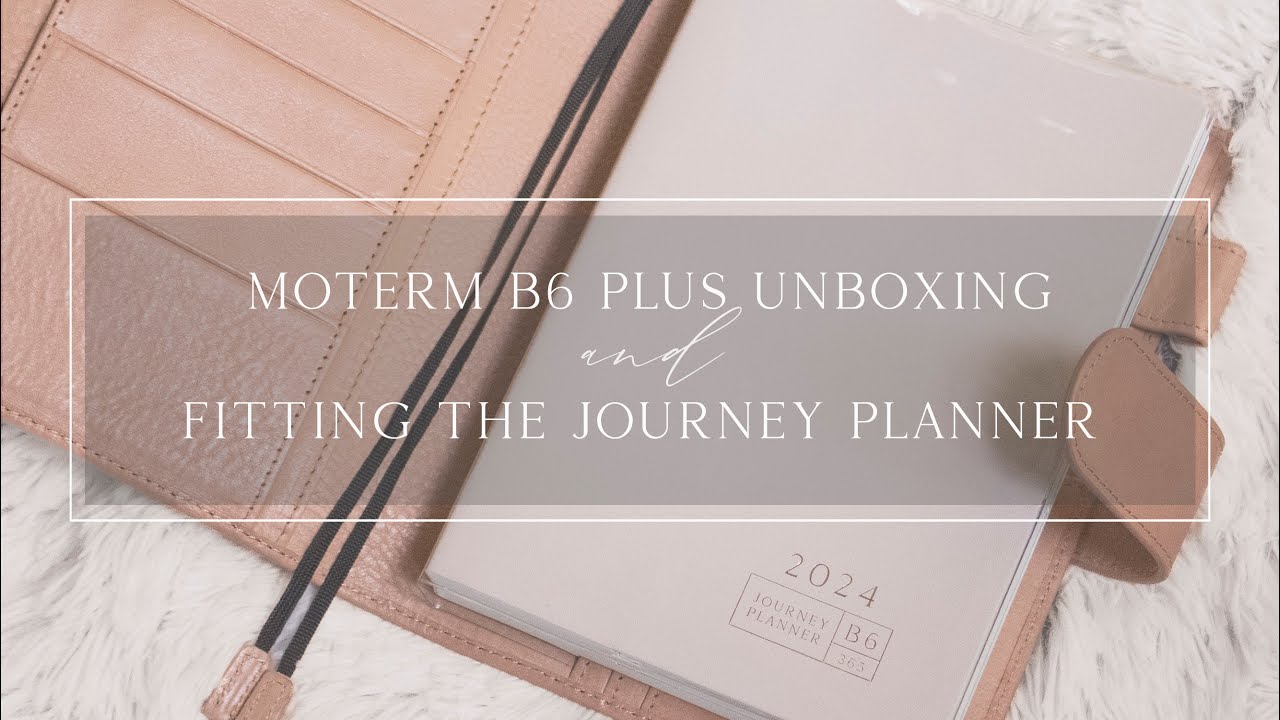 Moterm B6 Plus Unboxing | Fitting the Journey Planner #journeyplanner #planner #moterm