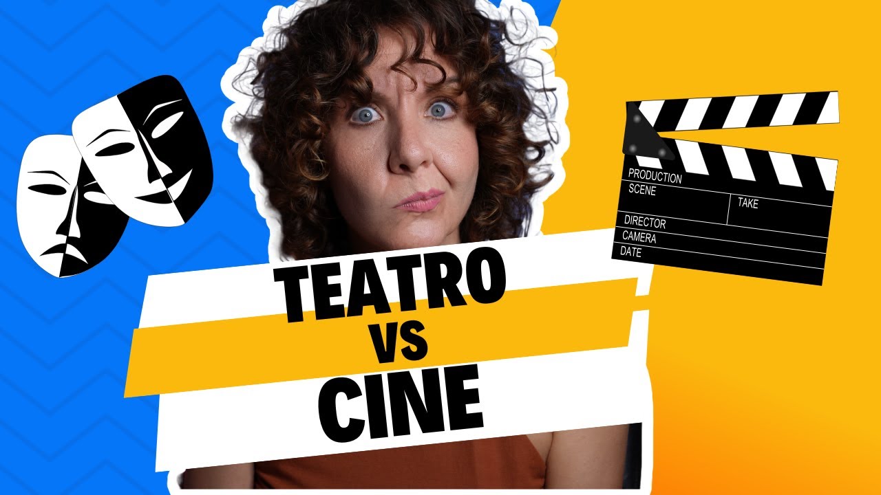 DIFERENCIAS entre ACTUAR para CINE o TEATRO/ Todo lo que debes saber