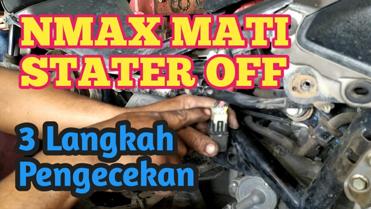NMAX MENDADAK MATI 3 LANGKAH PENGECEKAN