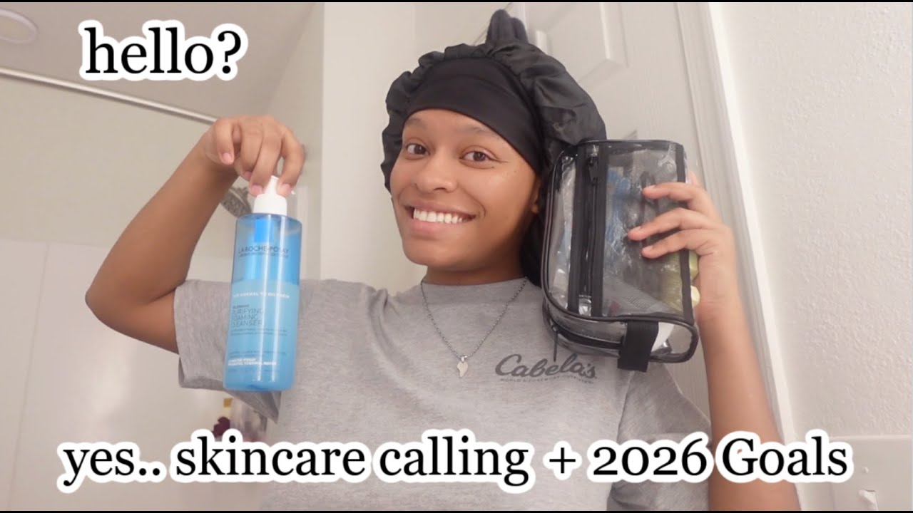 my skin care routine + my 2026 goals