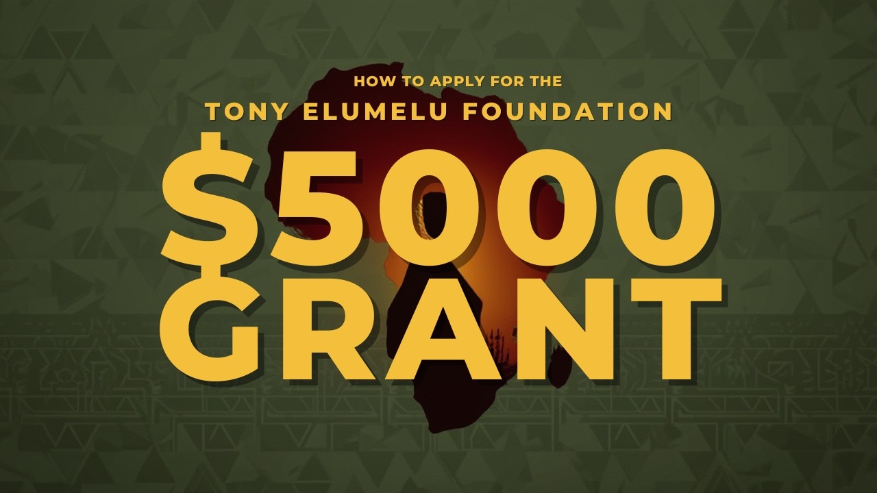 FinanceHer Grant Application Training (Tony Elumelu Foundation $5000)