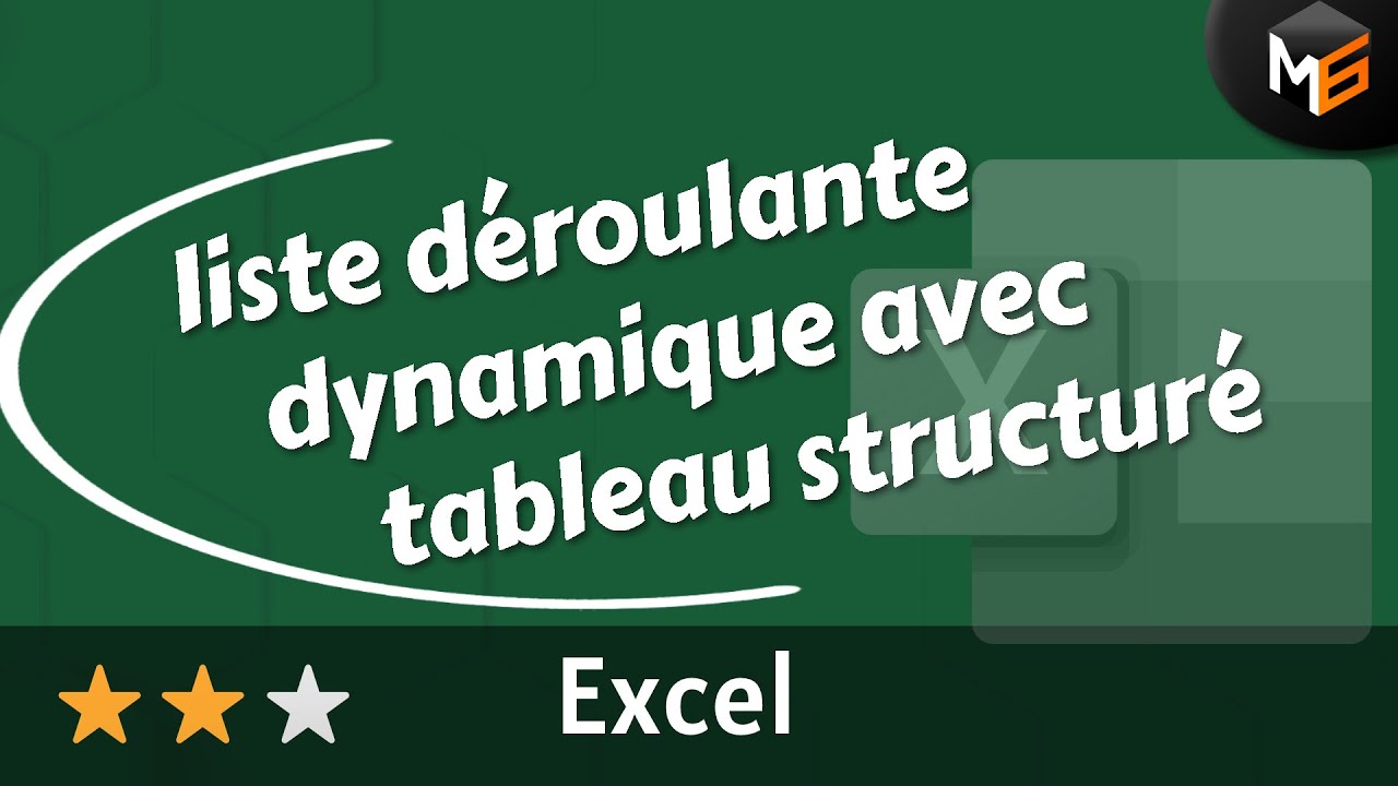Liste déroulante dynamique Excel avec tableau structuré