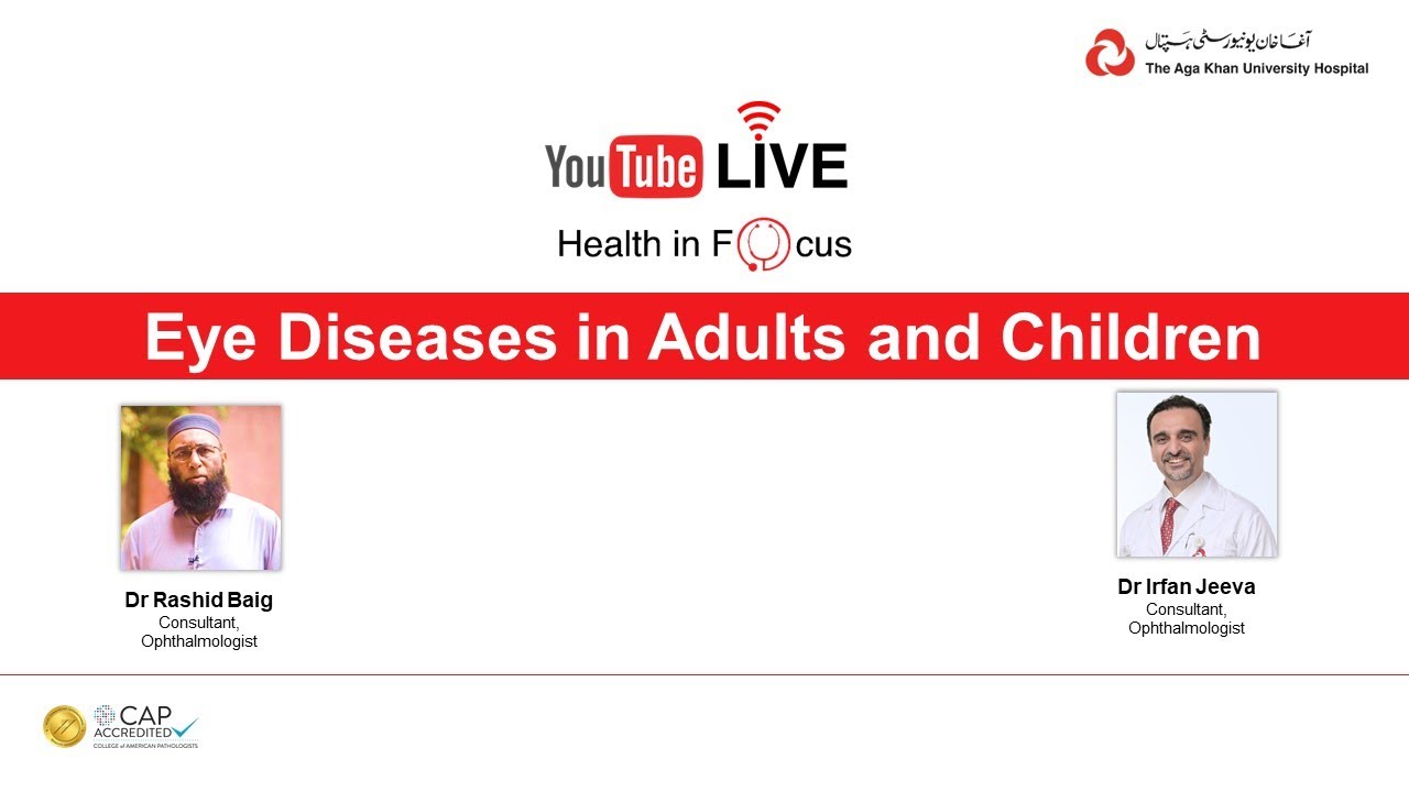 Eye Diseases in Adults and Children
