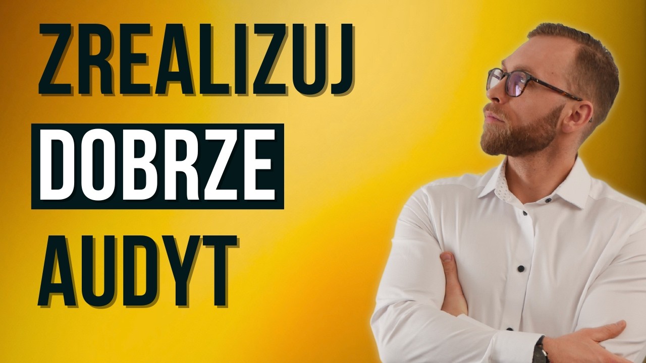Jak przeprowadzić audyt?