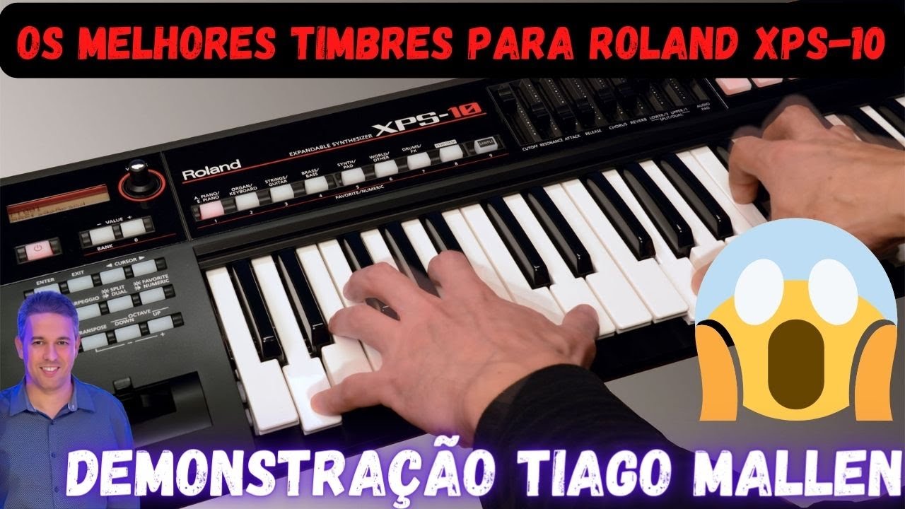 MELHORES TIMBRES PARA ROLAND XPS-10 (TEST SOUNDS by TIAGO MALLEN) EDITED E FACTORY SOUNDS #roland