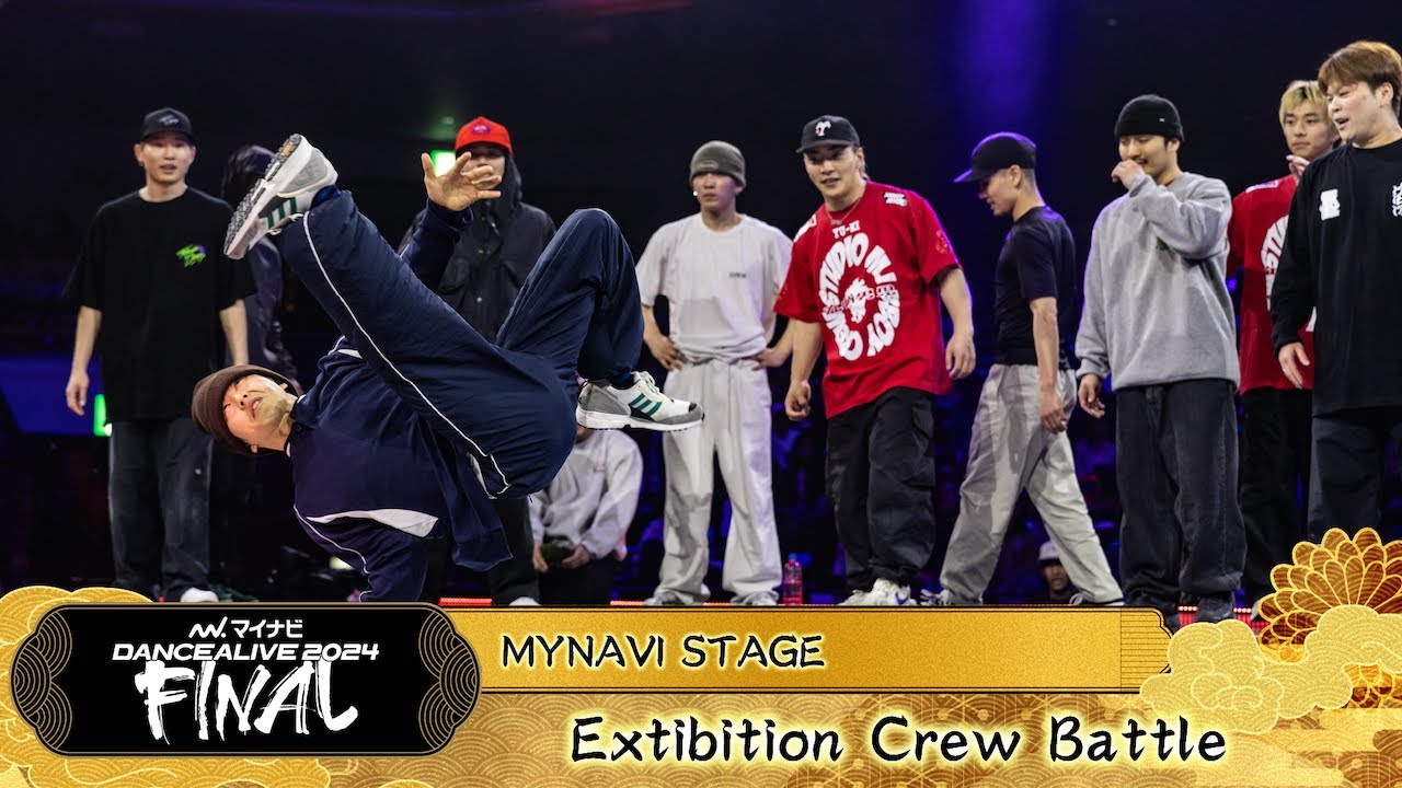 Exhibition Crew Battle ／  マイナビDANCEALIVE 2024 FINAL