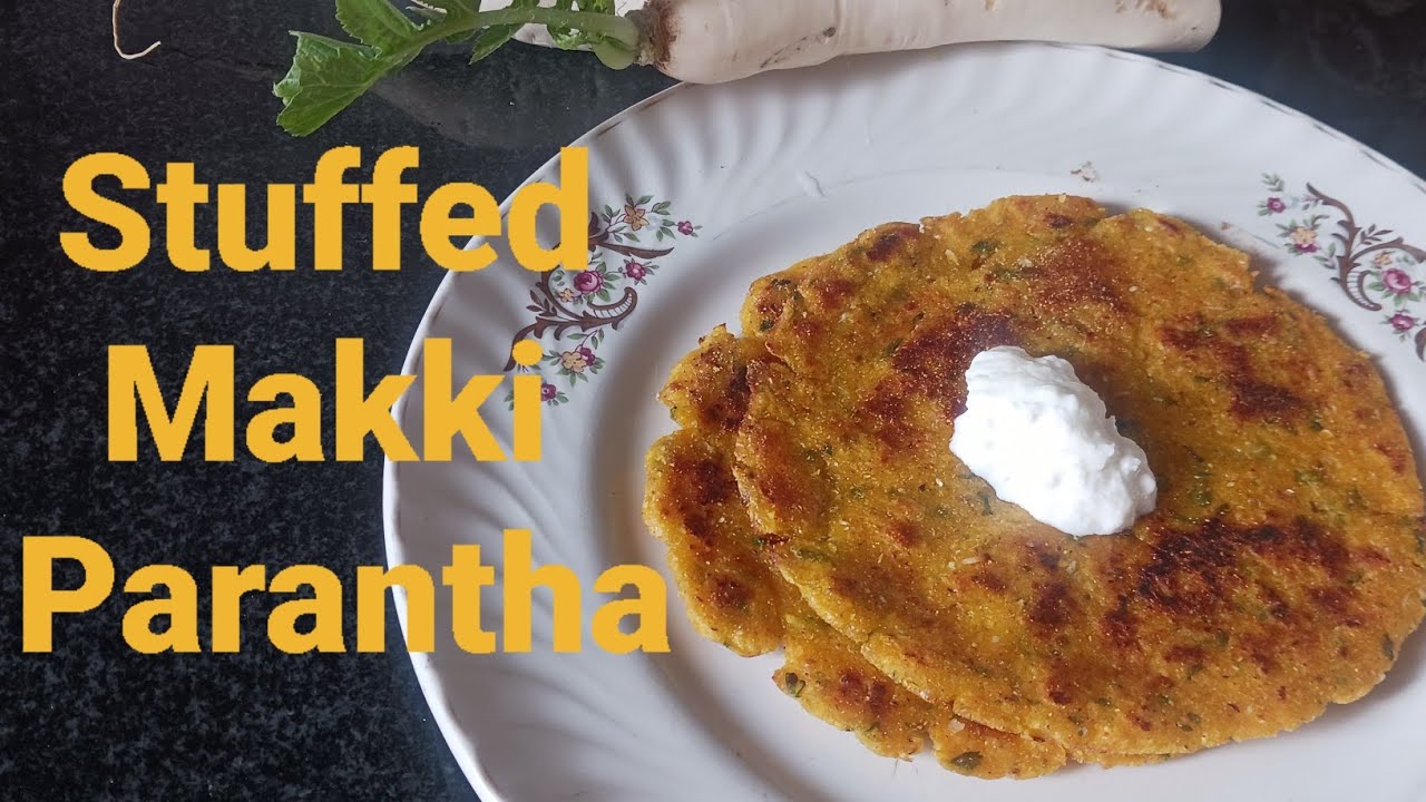 Mooli Stuffed Makki Parantha Recipe ( मक्‍की परांठा रेसिपी )