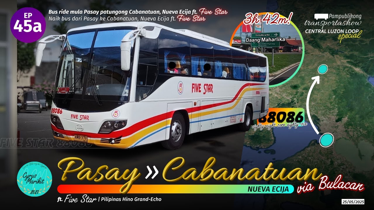 Bus mula Pasay pa-Cabanatuan, Nueva Ecija via Bulacan! | Central Luzon Loop Special [PT EP45a]