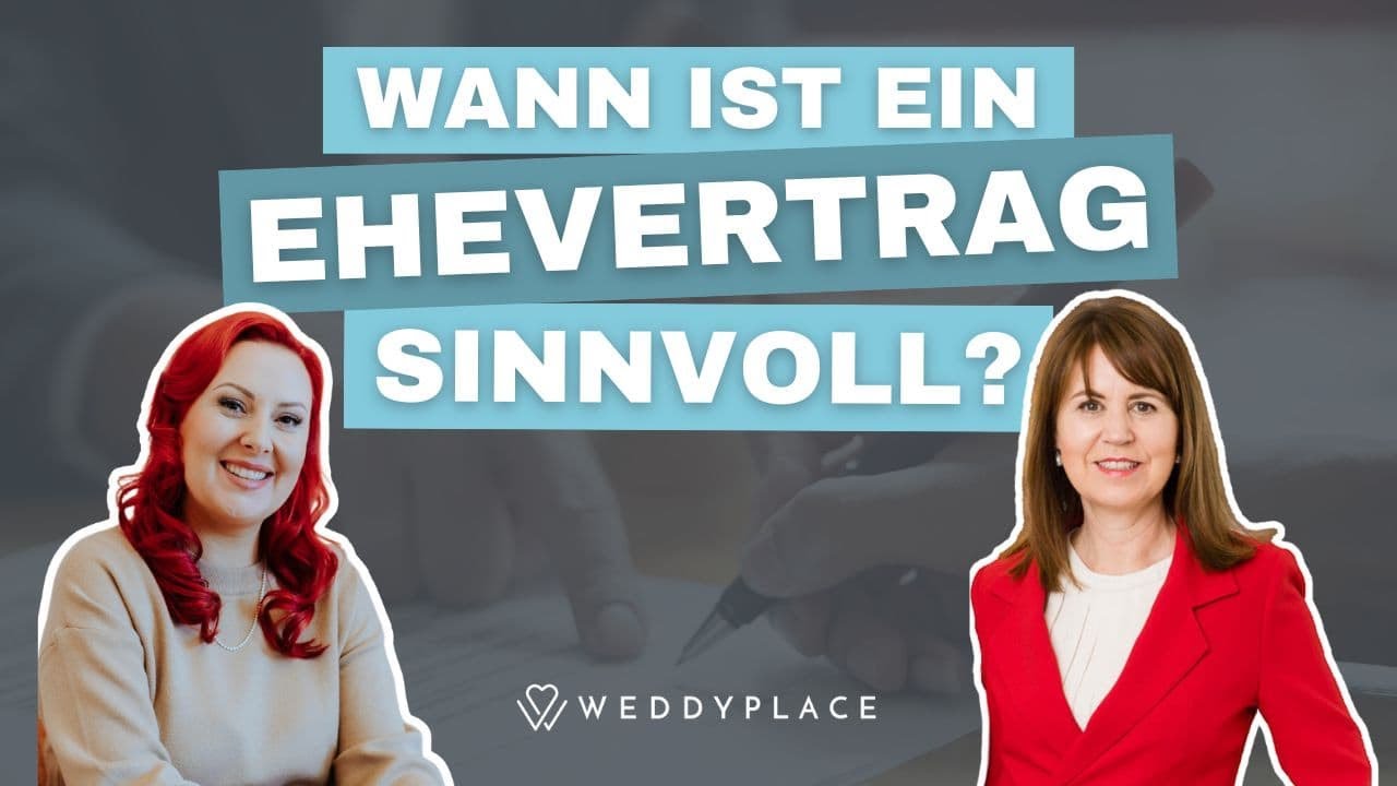 Wann ist ein Ehevertrag sinnvoll?