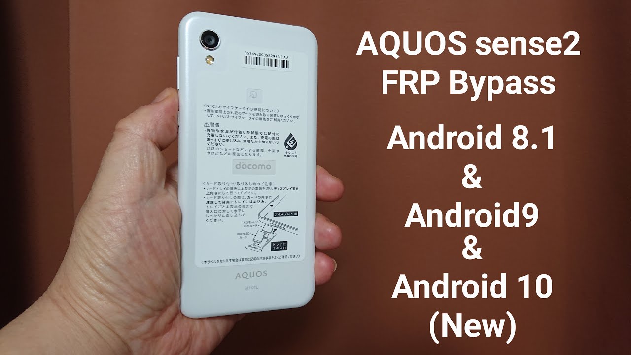 SHARP AQUOS sense2  FRP Bypass,Android 8 & Android 9 & Android 10(New way) Googleアカウントロック解除