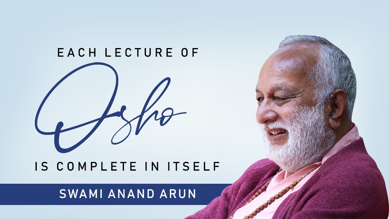 Each Lecture of Bhagwan Rajneesh is Complete in itself