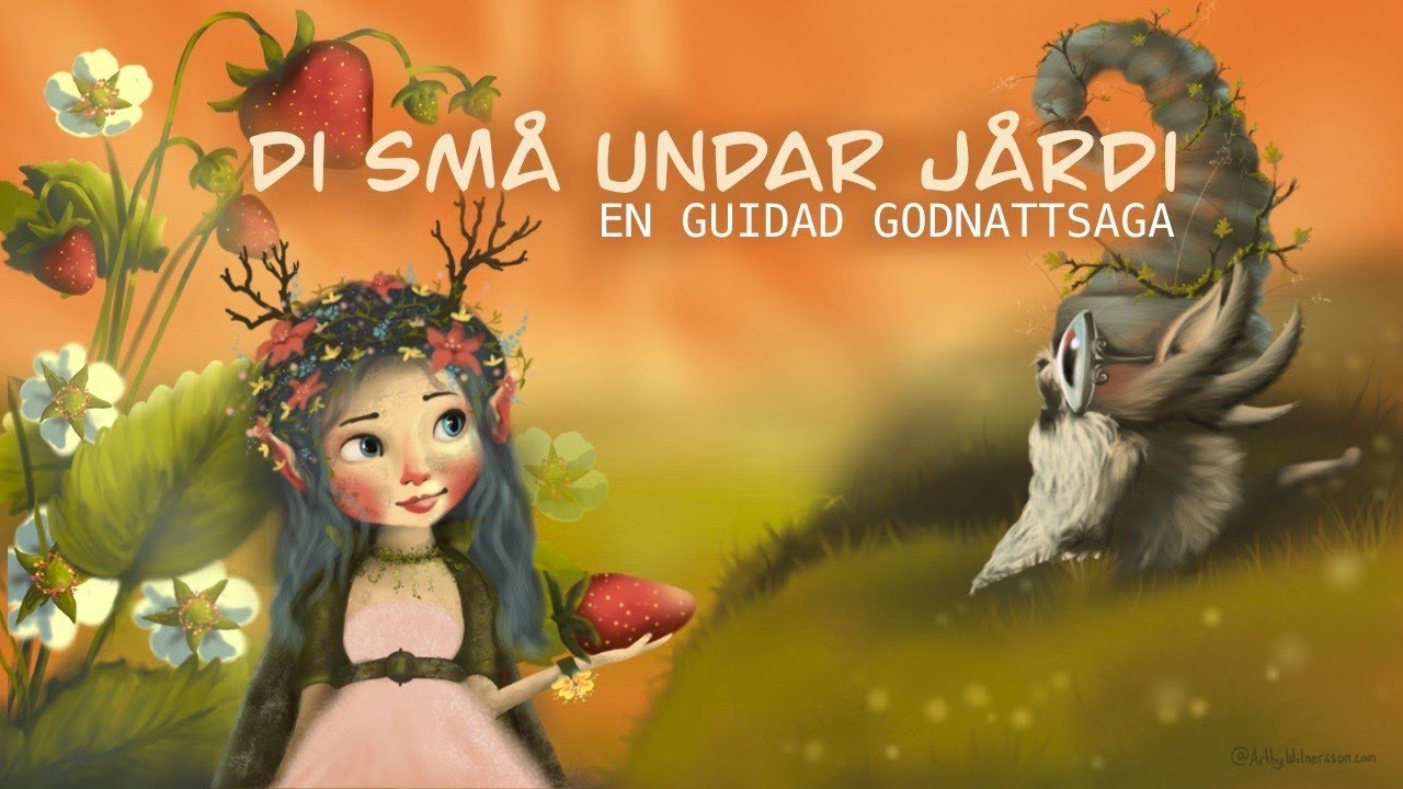 Lugn guidning för överstimulerade barn: Di sma undar jårdi, en guidad godnattsaga