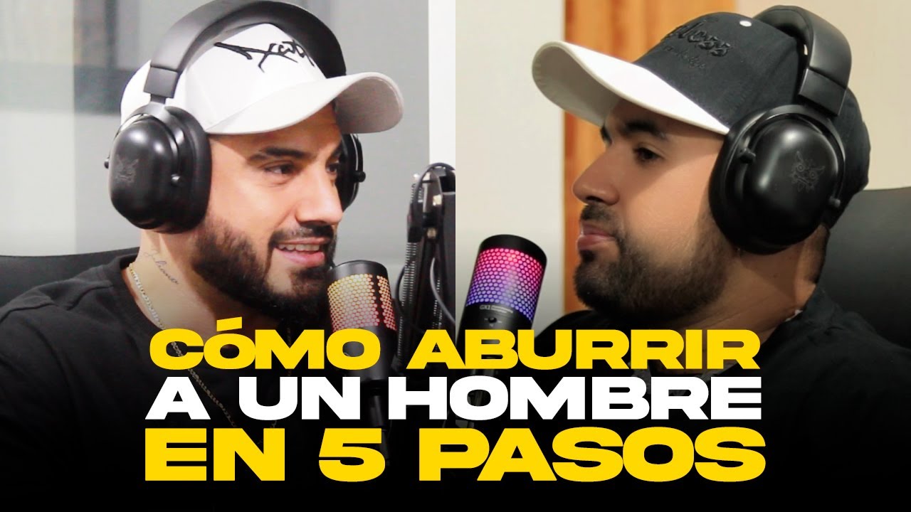 5 COSAS QUE ABURREN A UN HOMBRE / EP. 3 @SOYSERGIODUEÑAS @ELMISTER_