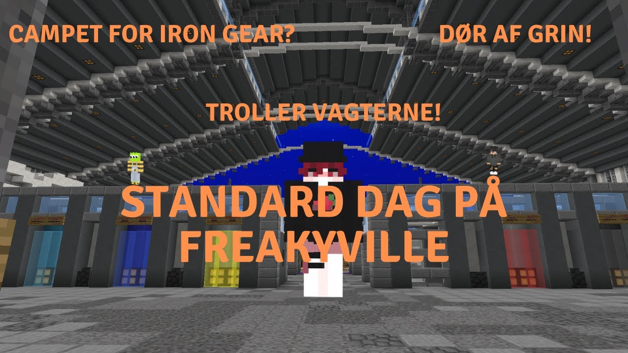 Freakyville Prison #28 En standard dag på Freakyville! Troller? Funny Moments? Store donationer?