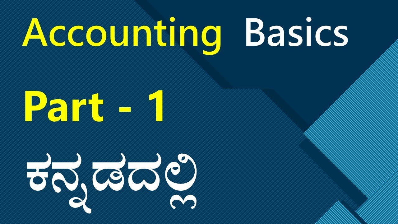 Accounting Basics Class - 1 (for BEGINNERS)