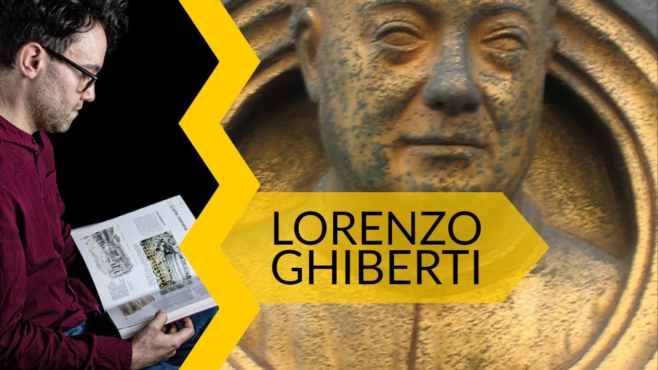 Lorenzo Ghiberti: vita e opere in 10 punti