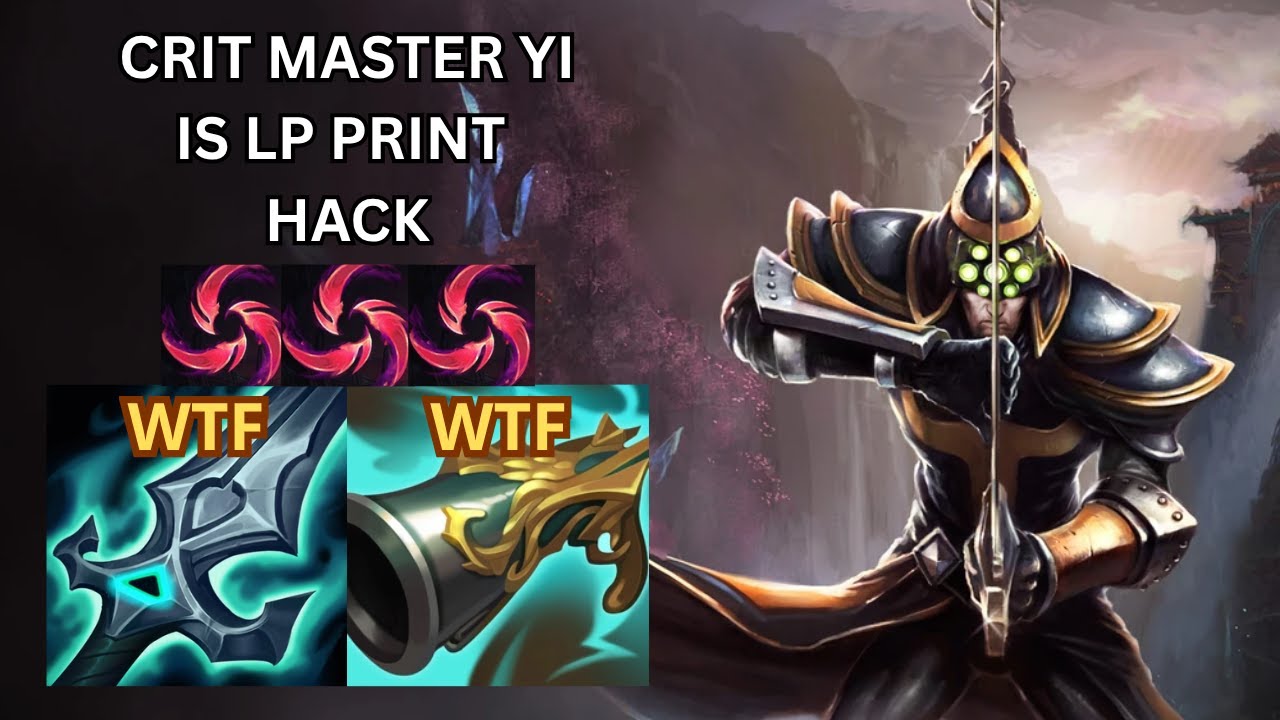CRIT MASTER YI IS LITTEARLY FREE LP