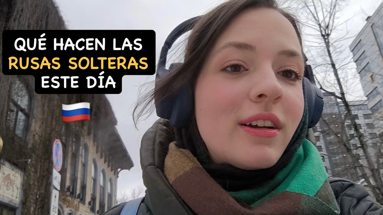 SAN VALENTÍN CON UNA RUSA 🇷🇺